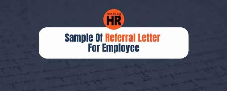On a blue background with handwritting, the Hacking HR's logo and the title 'Sample Of Referral Letter For Employee.'
